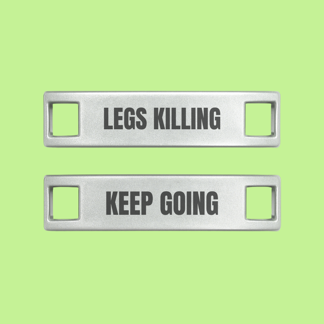 Legs Killing Keep Going Motivational Shoe Tags