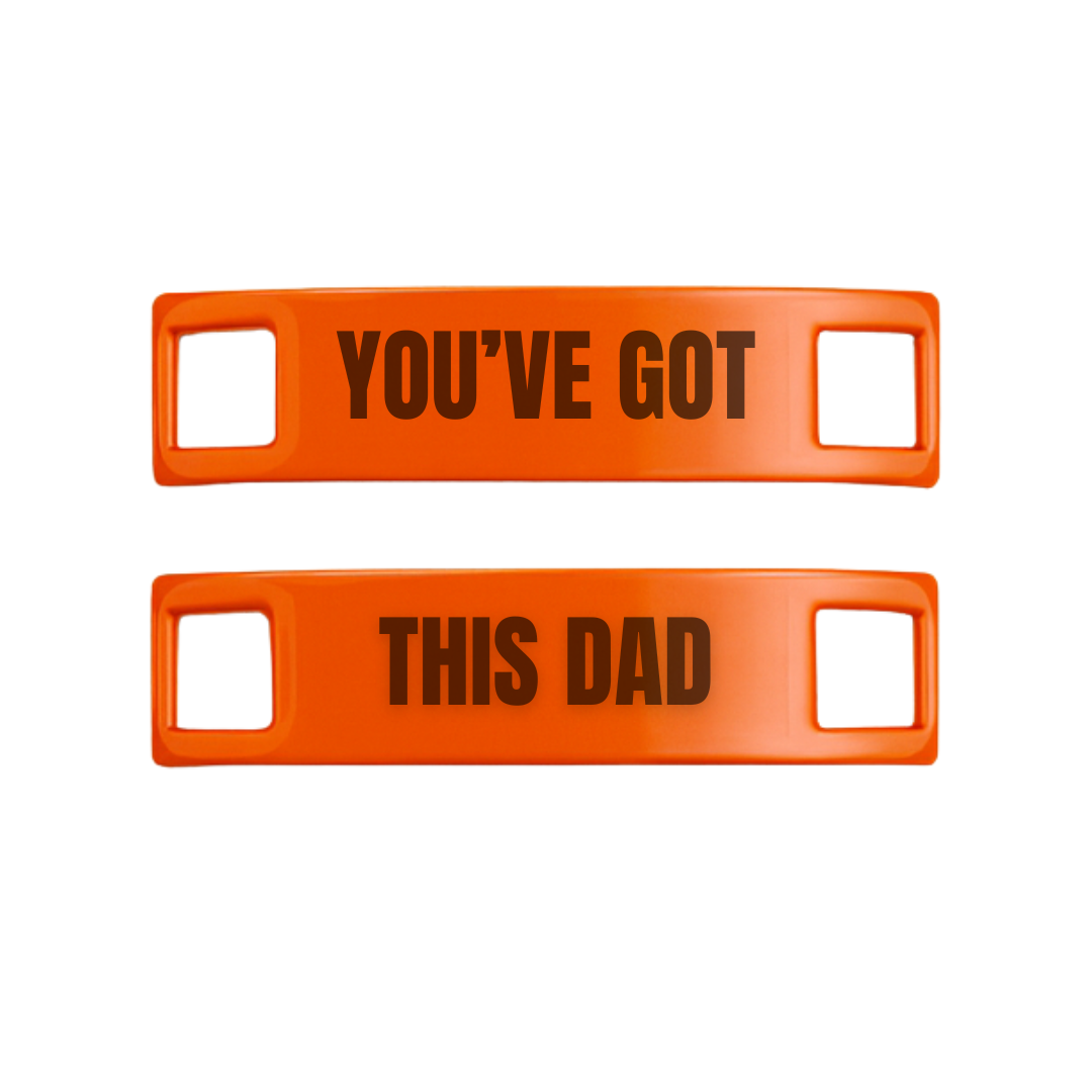 You’ve Got This Dad Motivational Shoe Tags