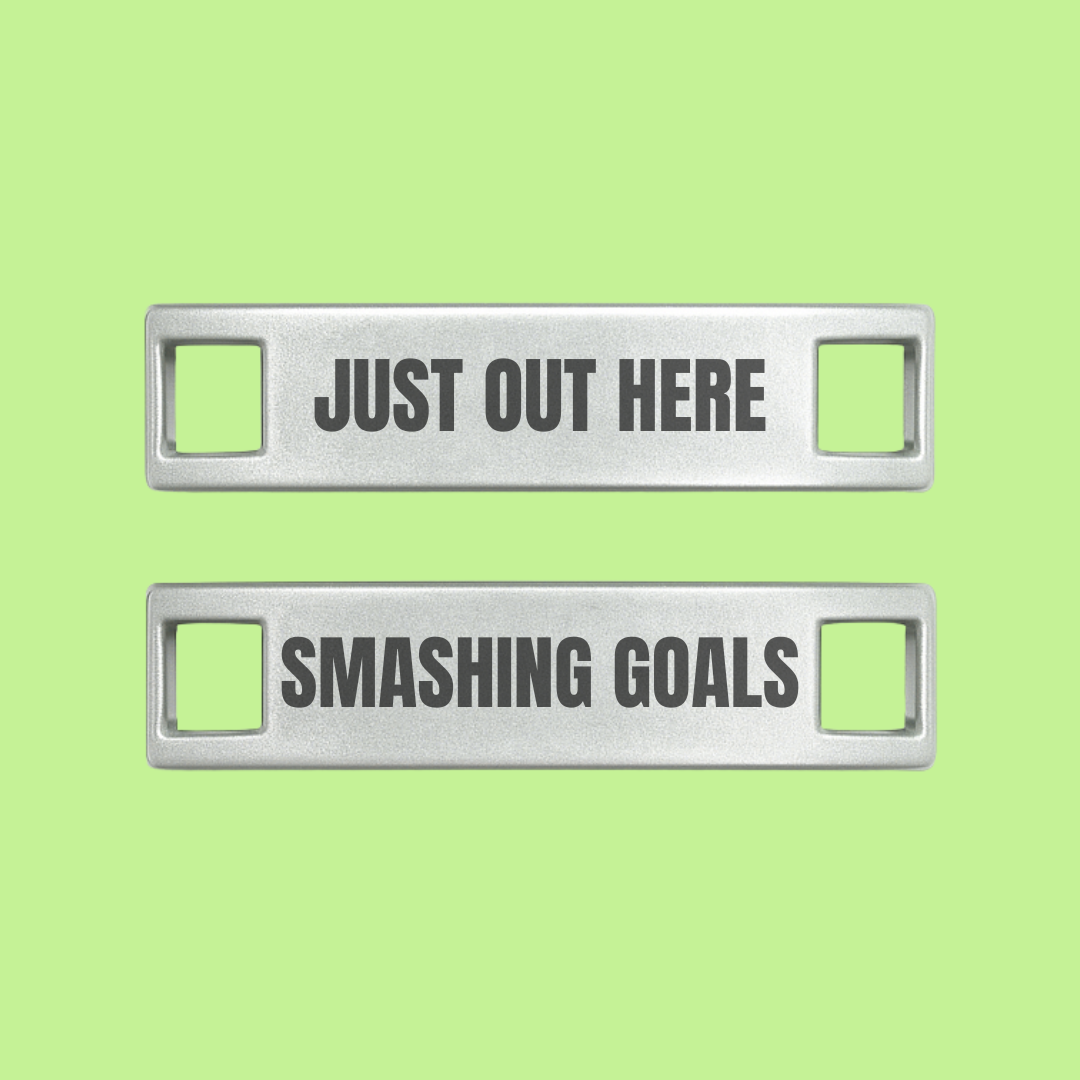 Just Out Here Smashing Goals Motivational Shoe Tags