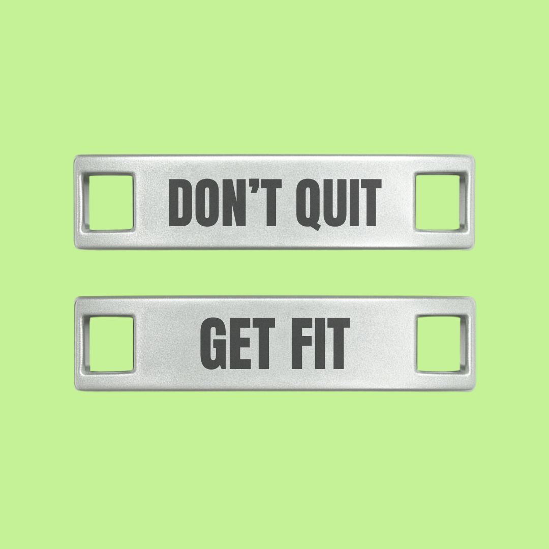 Don't Quit Get Fit Motivational Shoe Tags